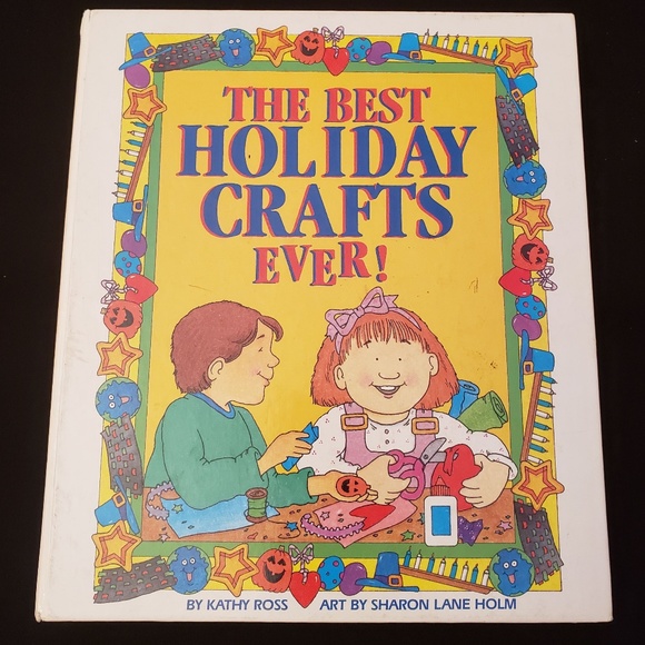 The Best Holiday Crafts Ever! by Kathy Ross (1994) - Picture 1 of 8